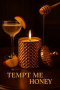 TEMPT ME HONEY
